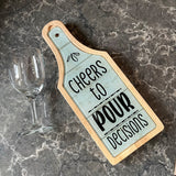 Cheers to Pour Decisions 6 Piece Wine & Cheese Set Glass Cutting Board