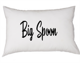 Complete Set (2) BIG Spoon LITTLE Spoon matching pillowcases, Couples Pillowcase